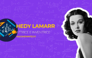 Hedy Lamarr e il suo genio